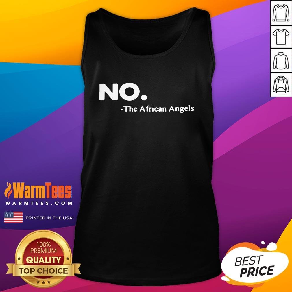 Official No The African Angels Shirt - Image 3