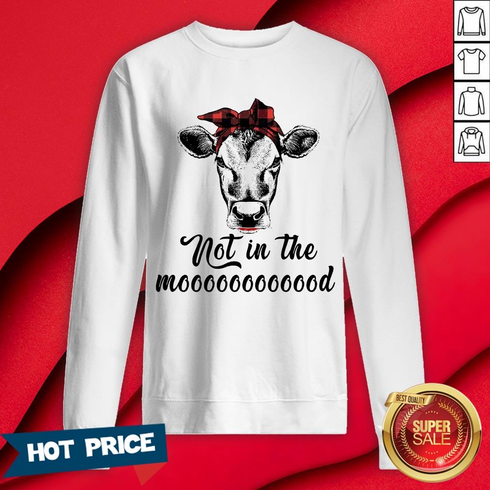 Official Not In The Mooood Shirt - Image 4