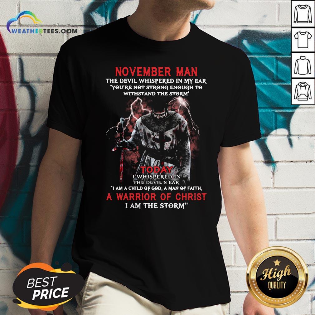 Official November Man The Devil Whispered In My Ear A Marrion Of Christ I Am The Storm Shirt - Image 5