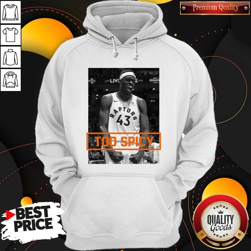 Official Pascal Siakam TOO SPICY Shirt - Image 5