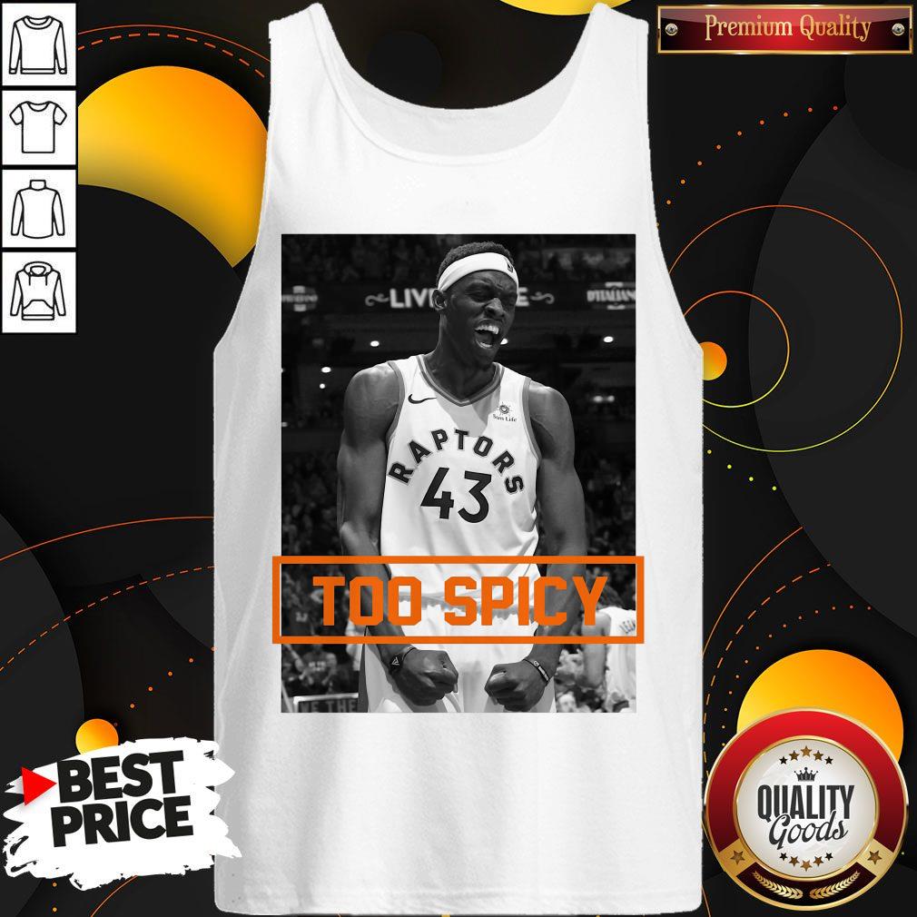 Official Pascal Siakam TOO SPICY Shirt - Image 4