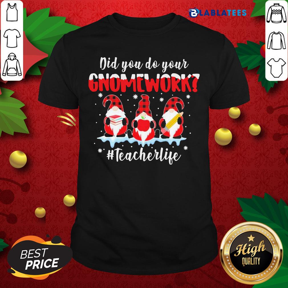 Official Plaid Did You Do Your Homework #teacherlife Christmas Shirt