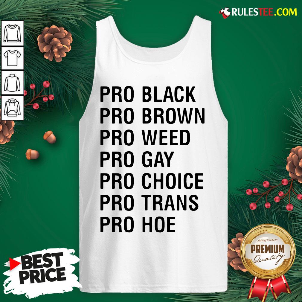 Official Pro Black Brown Weed Gay Choice Trans Hoe Shirt - Image 4