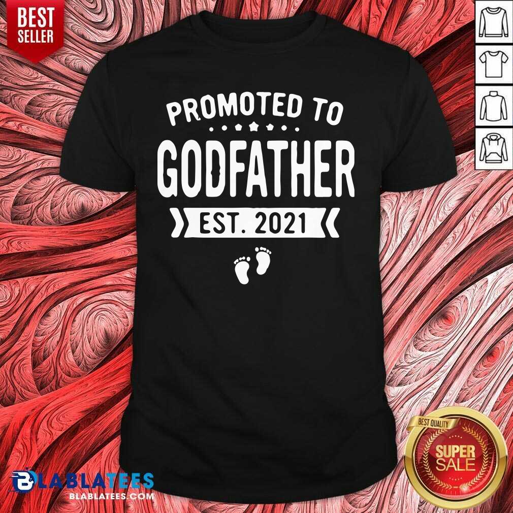 Official Promoted To Godfather Est 2021 Shirt