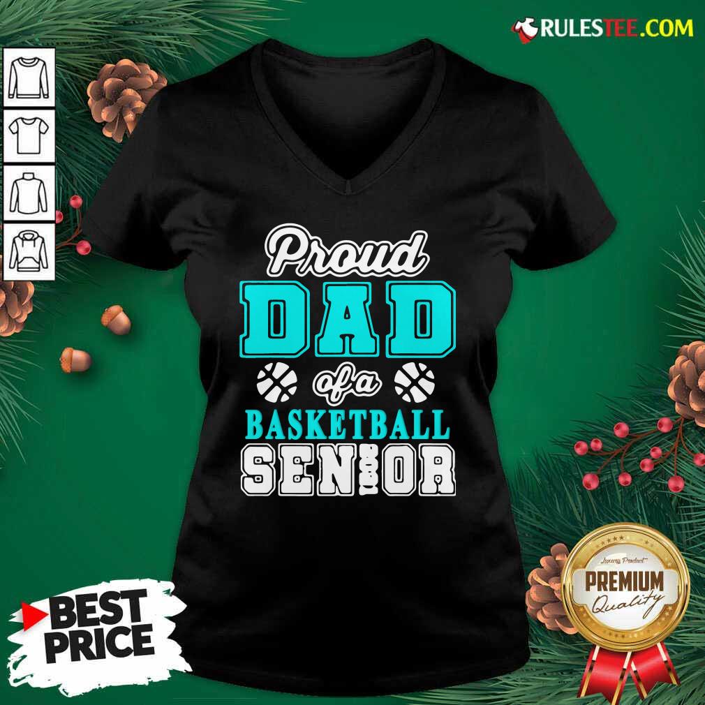 Official Proud Dad Of A Basketball Senior High School College Shirt - Image 3