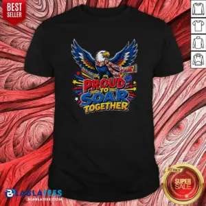 Official Proud To Soar Together Pop Art Shirt
