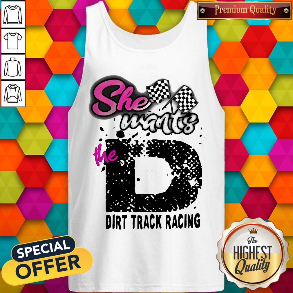 Official She Wants The D Dirt Track Racing Shirt - Image 5