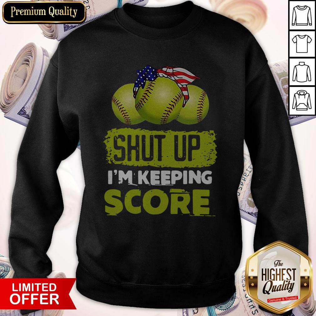 Official Shut Up I’m Keeping Score Shirt - Image 5