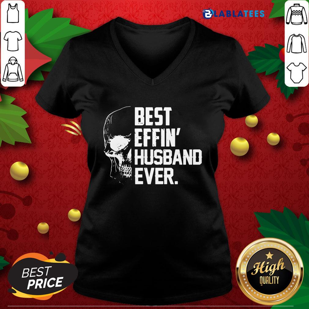 Official Skull Best Effin’ Husband Ever T-shirt - Image 3