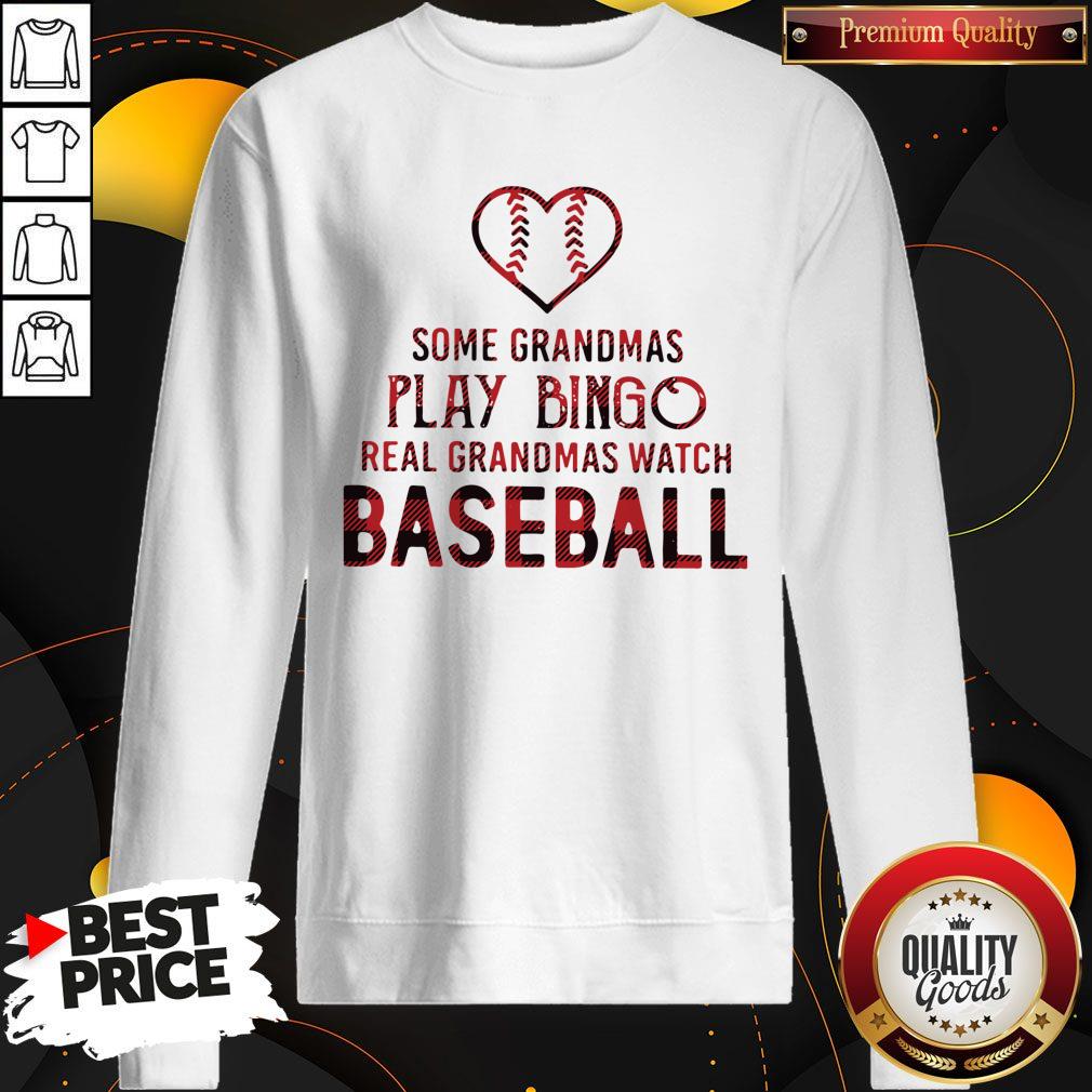 Official Some Grandmas Play Bingo Real Grandmas Watch Baseball Shirt - Image 4
