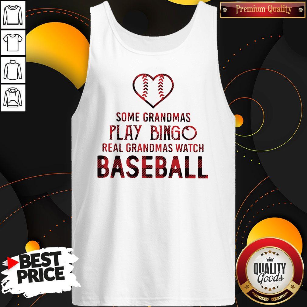 Official Some Grandmas Play Bingo Real Grandmas Watch Baseball Shirt - Image 3