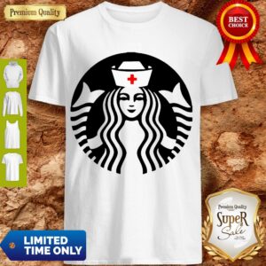 Official Starbucks Nurse Shirt