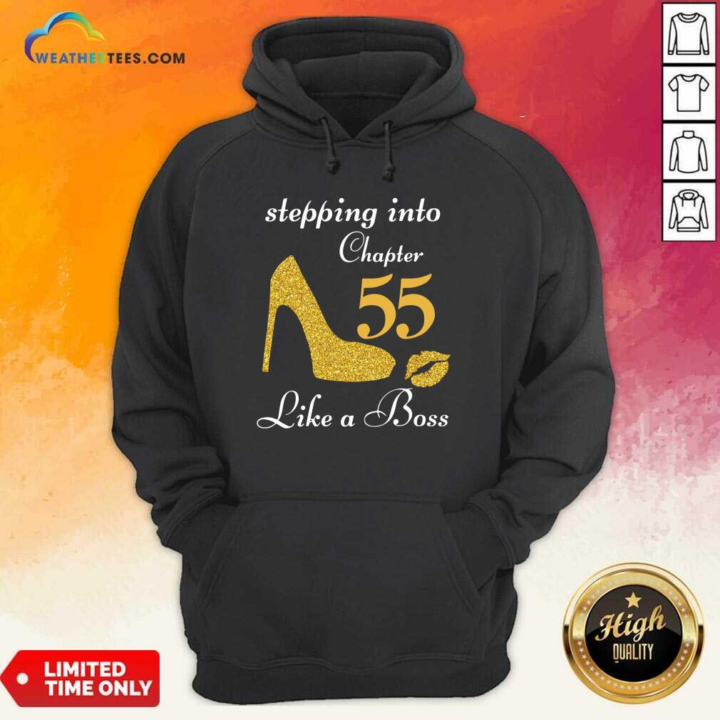 Official Stepping Into Chapter 55 Like A Boss Shirt - Image 5