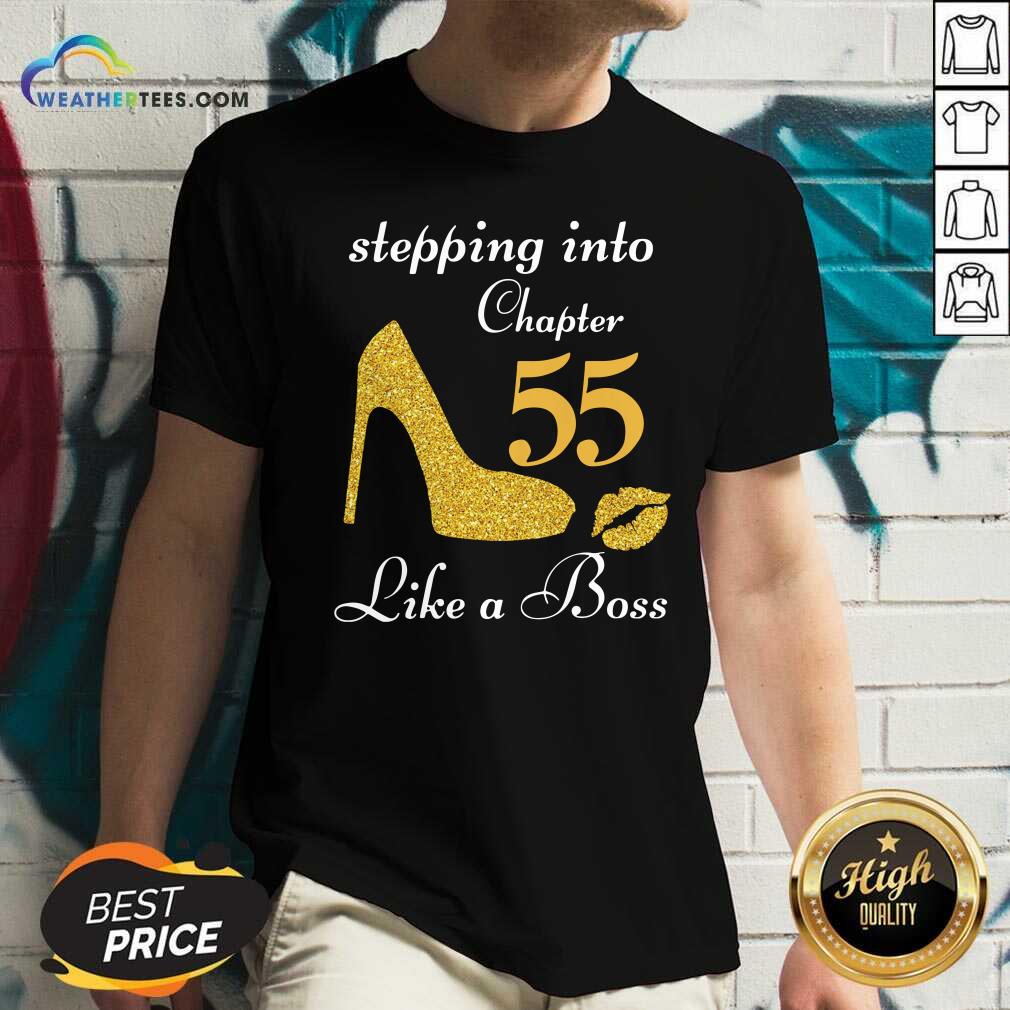 Official Stepping Into Chapter 55 Like A Boss Shirt - Image 2