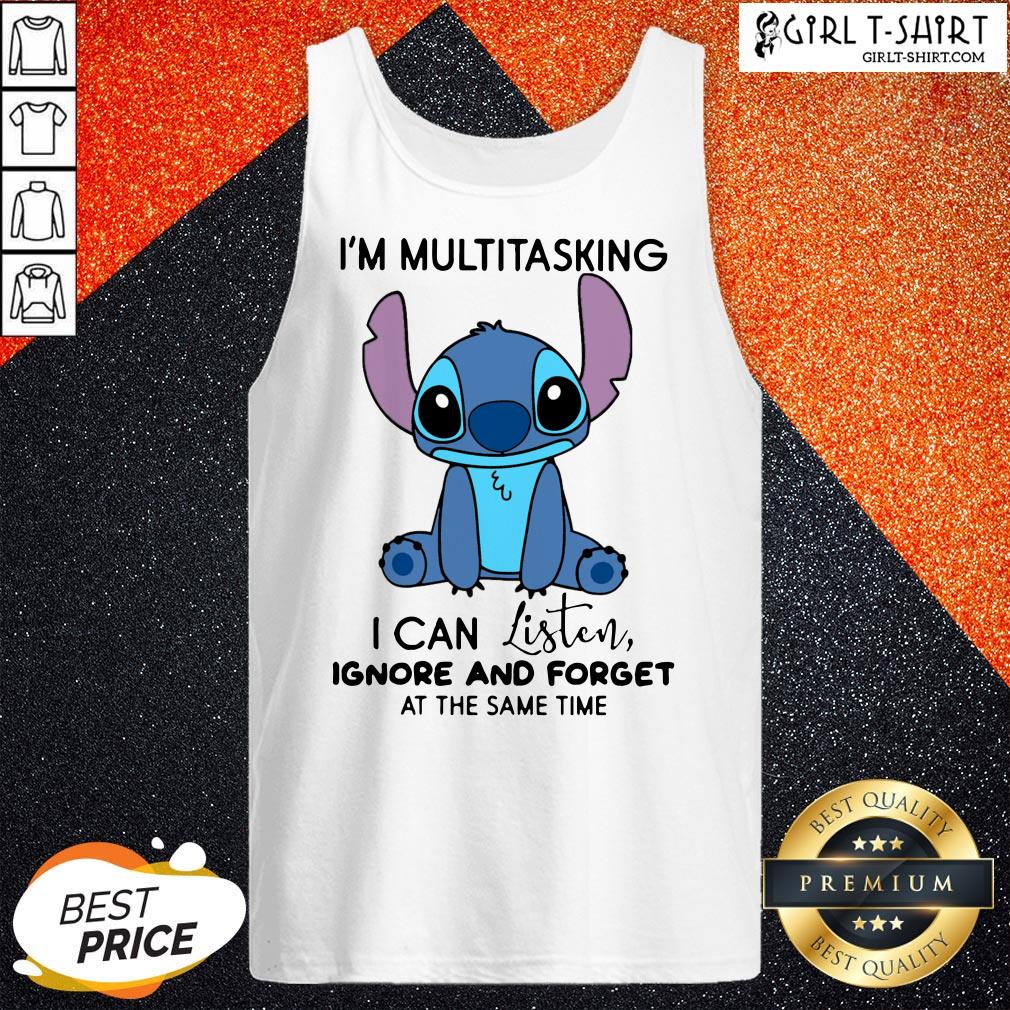 Official Stitch I’m Multitasking I Can Listen Ignore And Forget At The Same Time Shirt - Image 4