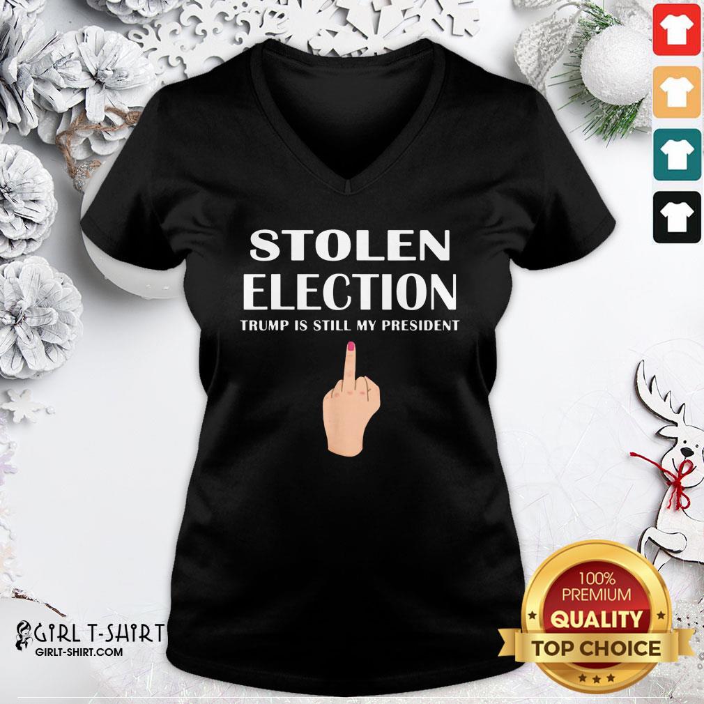 Official Stolen Election Trump Is Still My President Donald Trump Shirt - Image 2