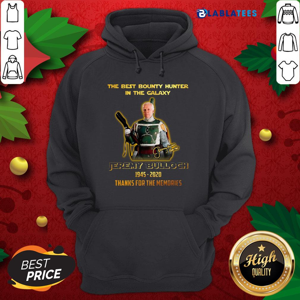 Official The Best Bounty Hunter In The Galaxy Jeremy Bulloch 1945 2020 Thank For The Memories Shirt - Image 2