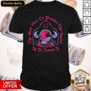 Official The Best Way To Predict The Future Is To Invent It Halloween Shirt
