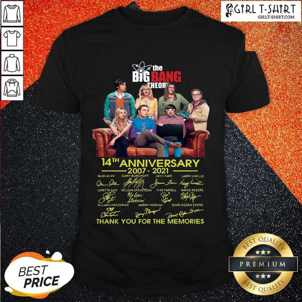 Official The Bigbang Theory 14th Anniversary 2007 2021 Thank You For The Memories Signature shirt