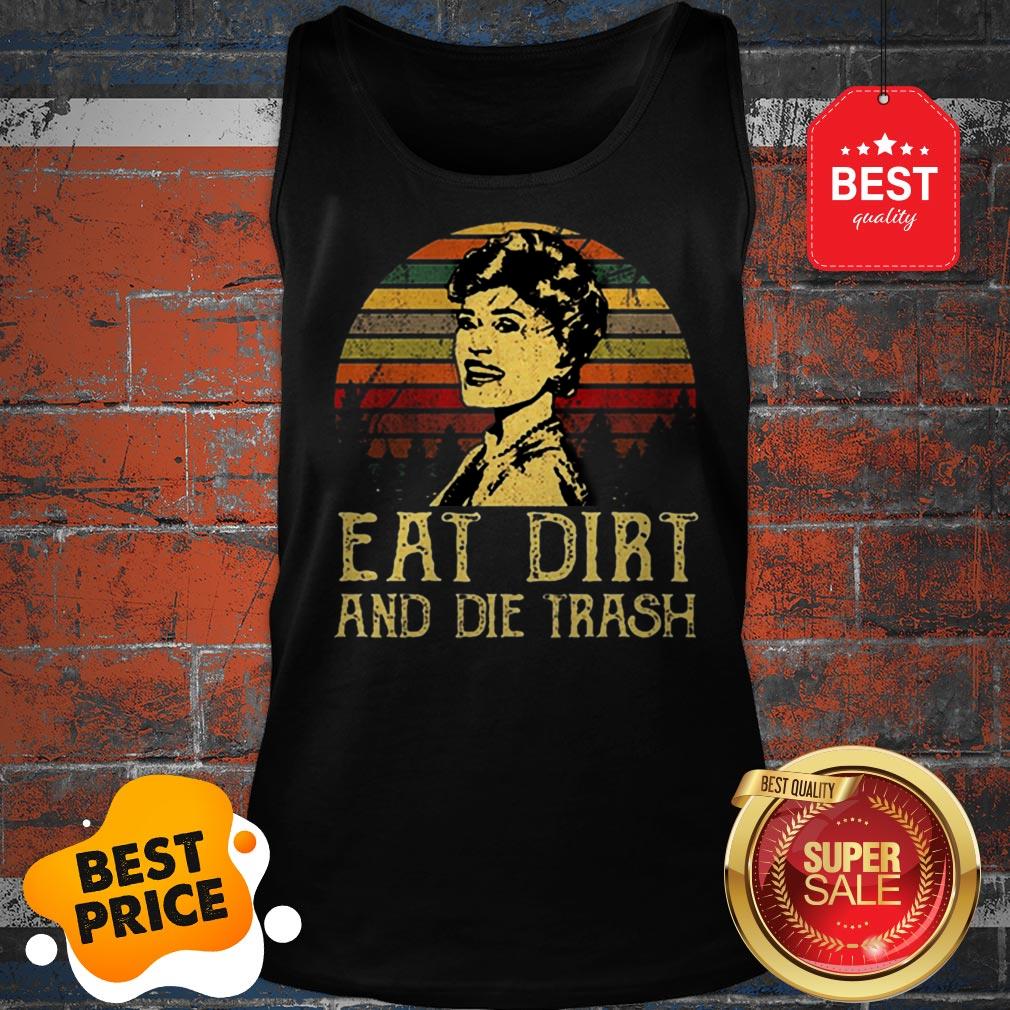 Official The Golden Girls Eat Dirt And Die Trash Sunset Shirt - Image 2