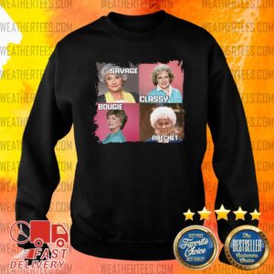 Alternative view of Official The Golden Girls Savage Classy Bougie Ratchet Shirt