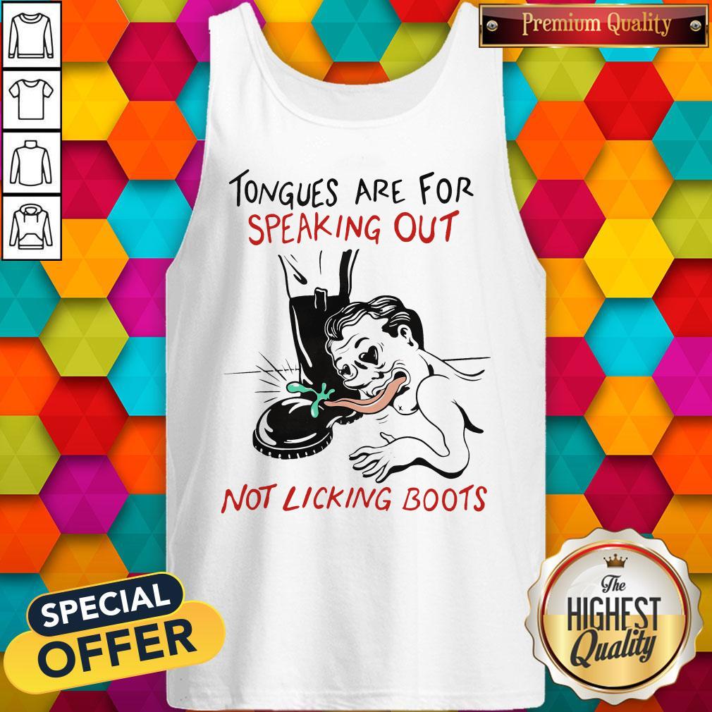 Official Tongues Are For Speaking Out Not Licking Boots Shirt - Image 3