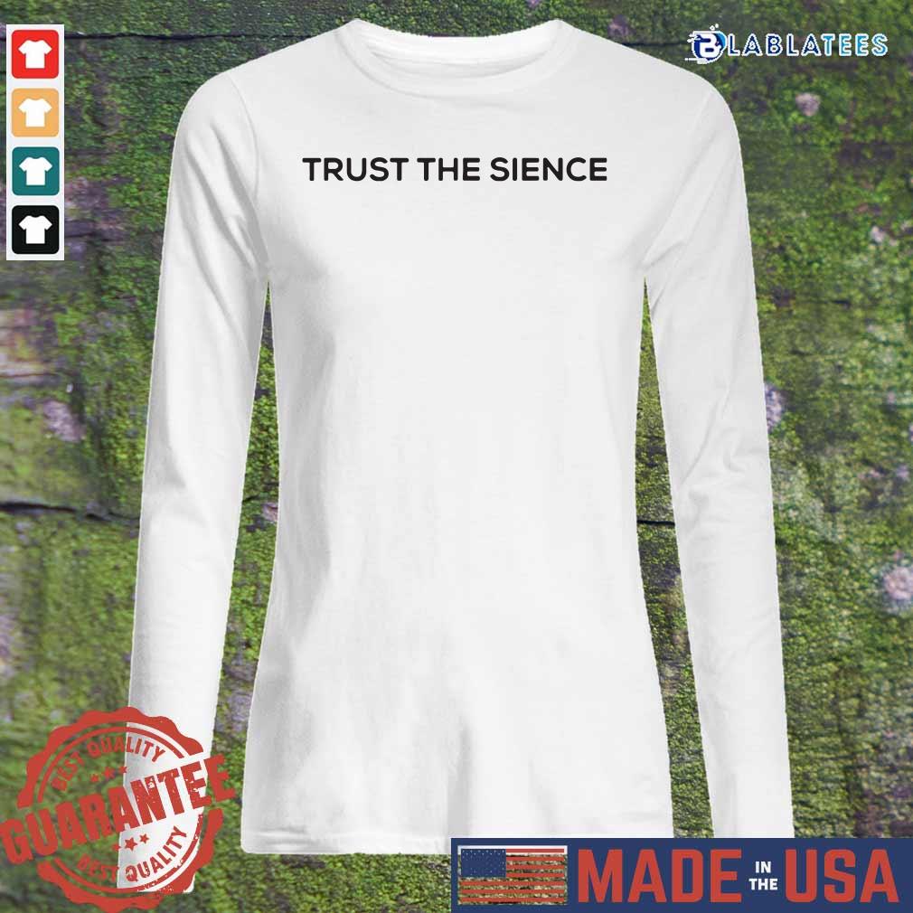 Official Trust The Science Shirt - Image 3