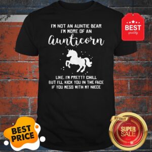 Official Unicorn I’m Not An Auntie Bear I’m More Of An Aunticorn Shirt