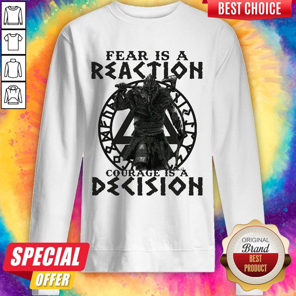 Official Viking Fear Is A Reaction Courage Is A Decision Shirt - Image 4