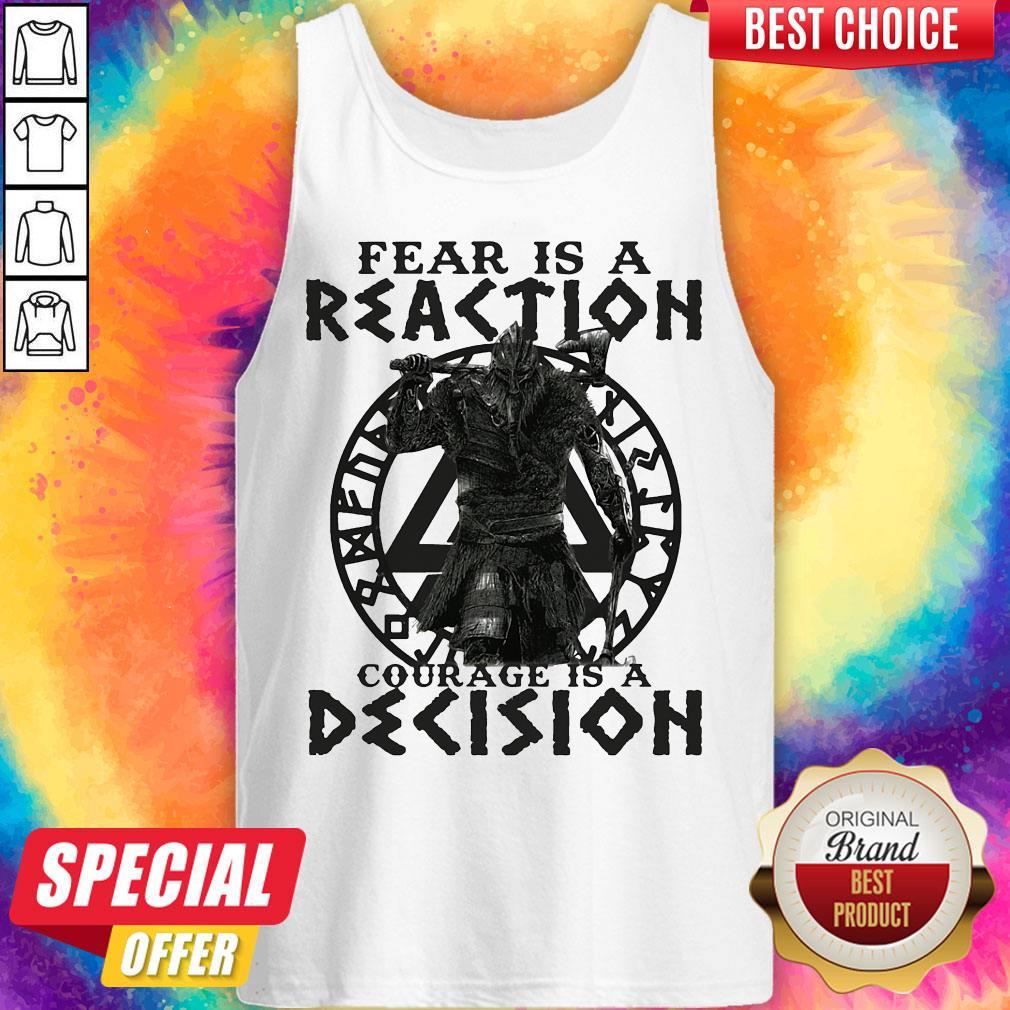 Official Viking Fear Is A Reaction Courage Is A Decision Shirt - Image 3
