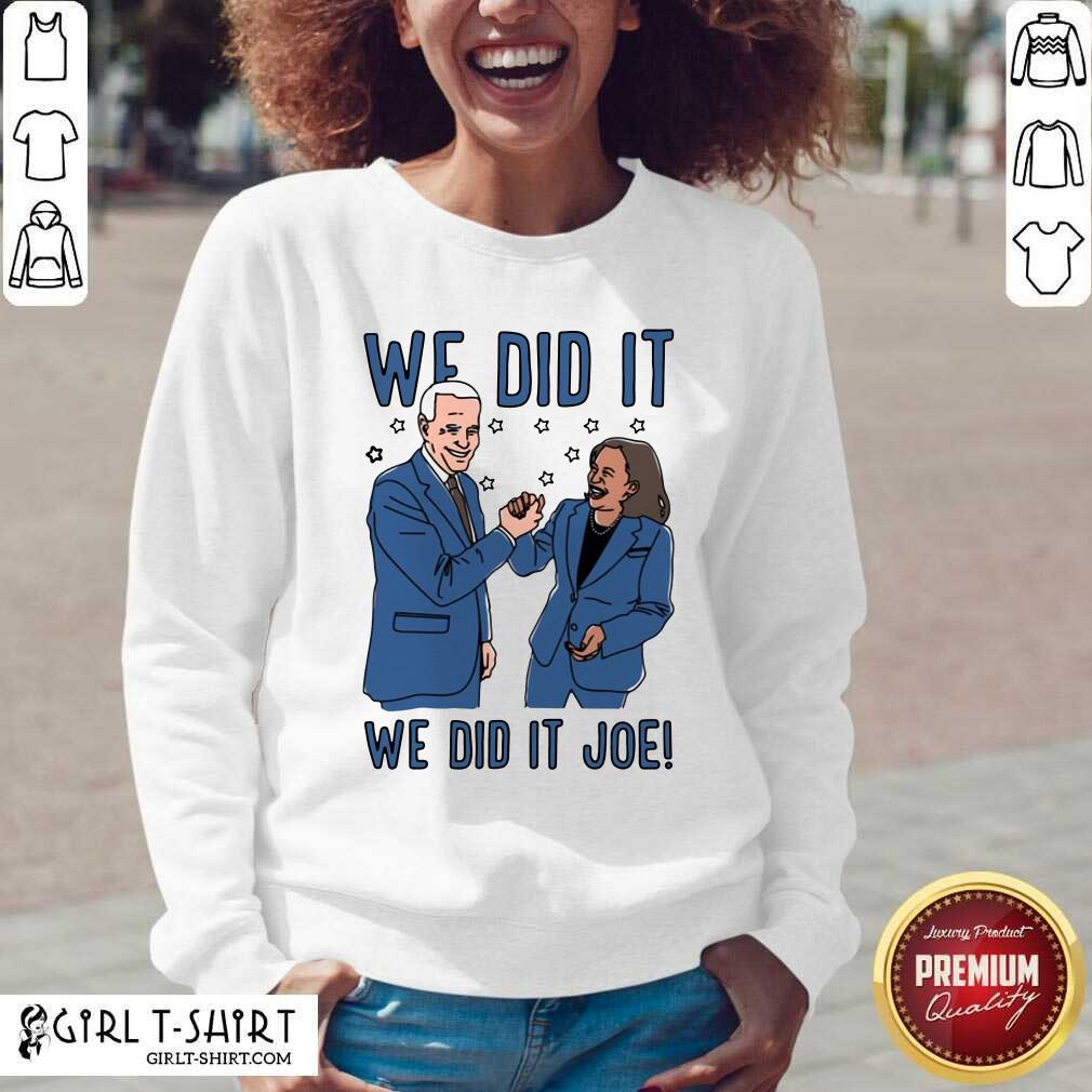 Official We Did It We Did It Joe Shirt - Image 3