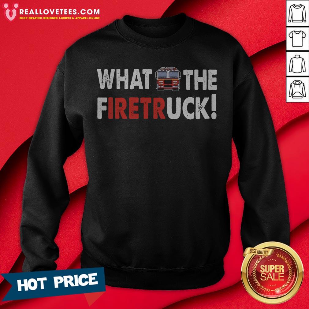 Official What The Firetruck Shirt - Image 4