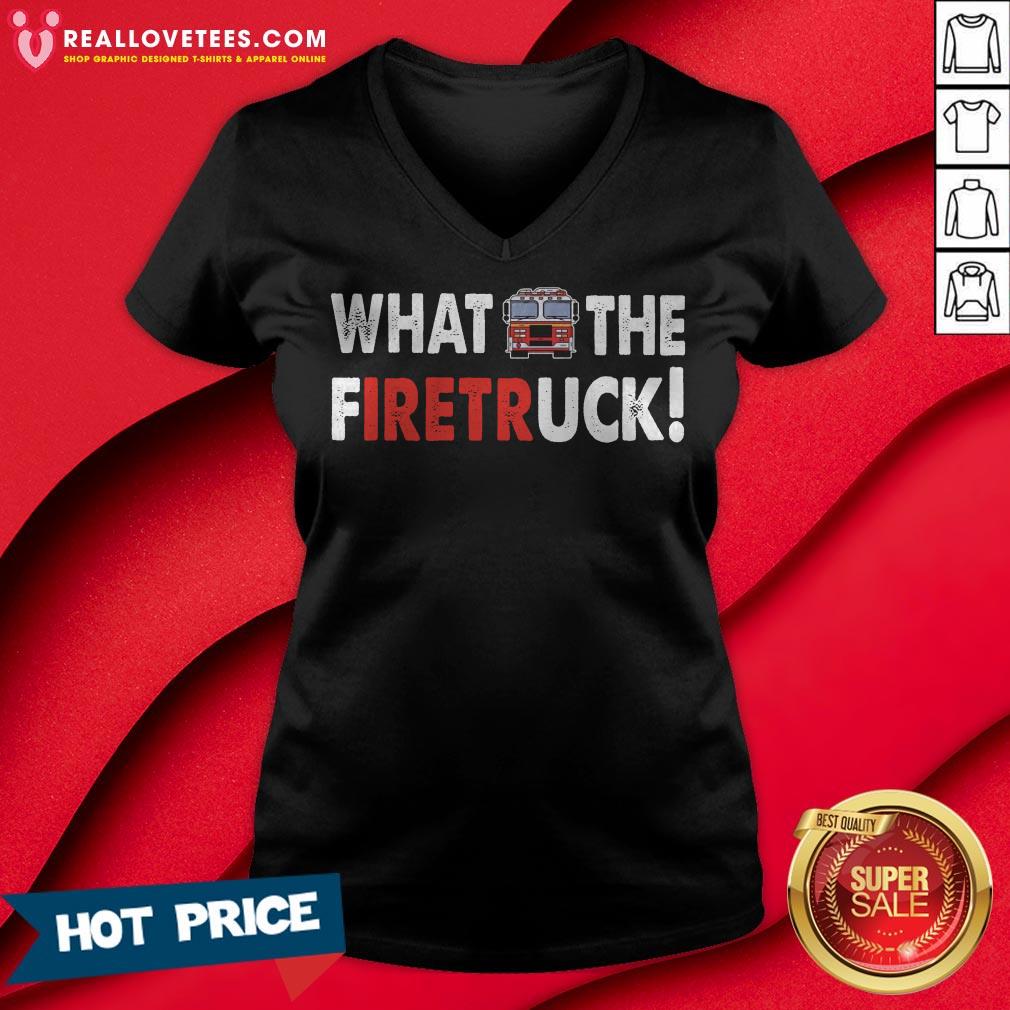 Official What The Firetruck Shirt - Image 3