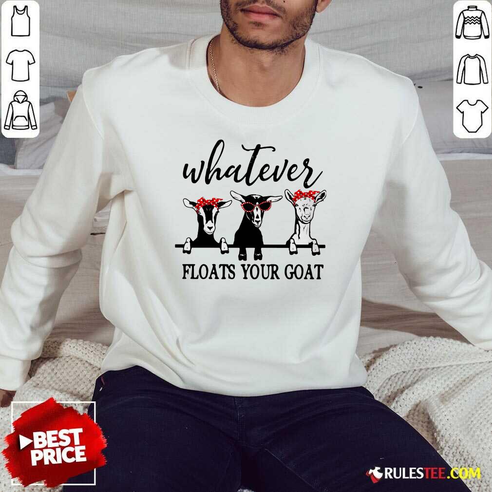 Official Whatever Floats Your Goat Shirt - Image 4