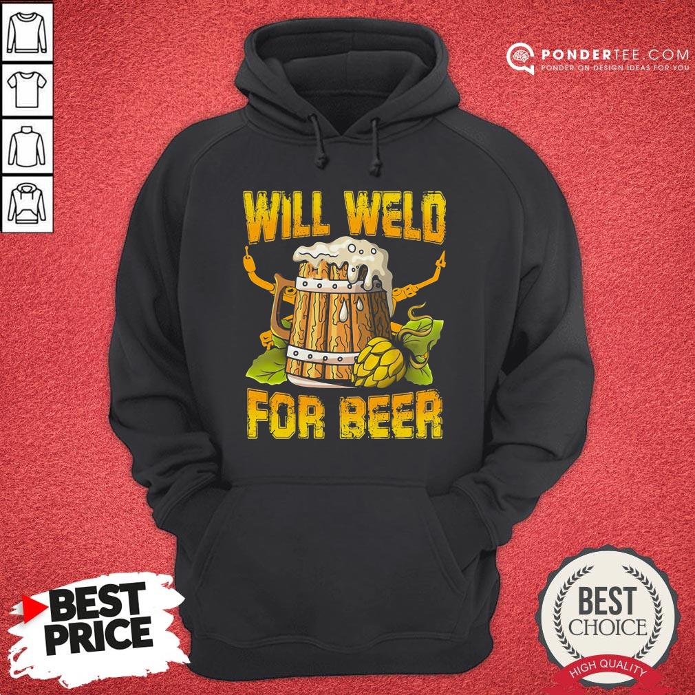 Official Will Weld For Beer Shirt - Image 5