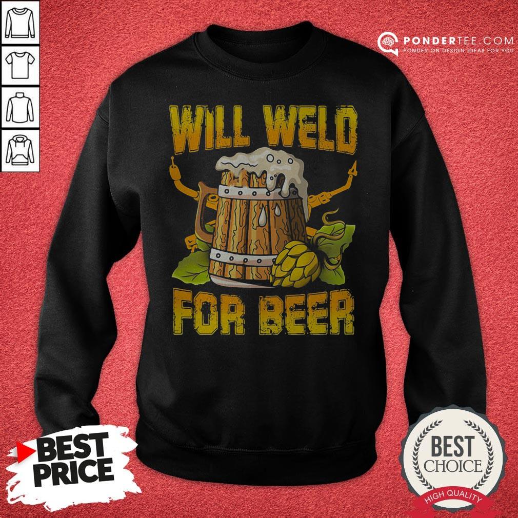 Official Will Weld For Beer Shirt - Image 4