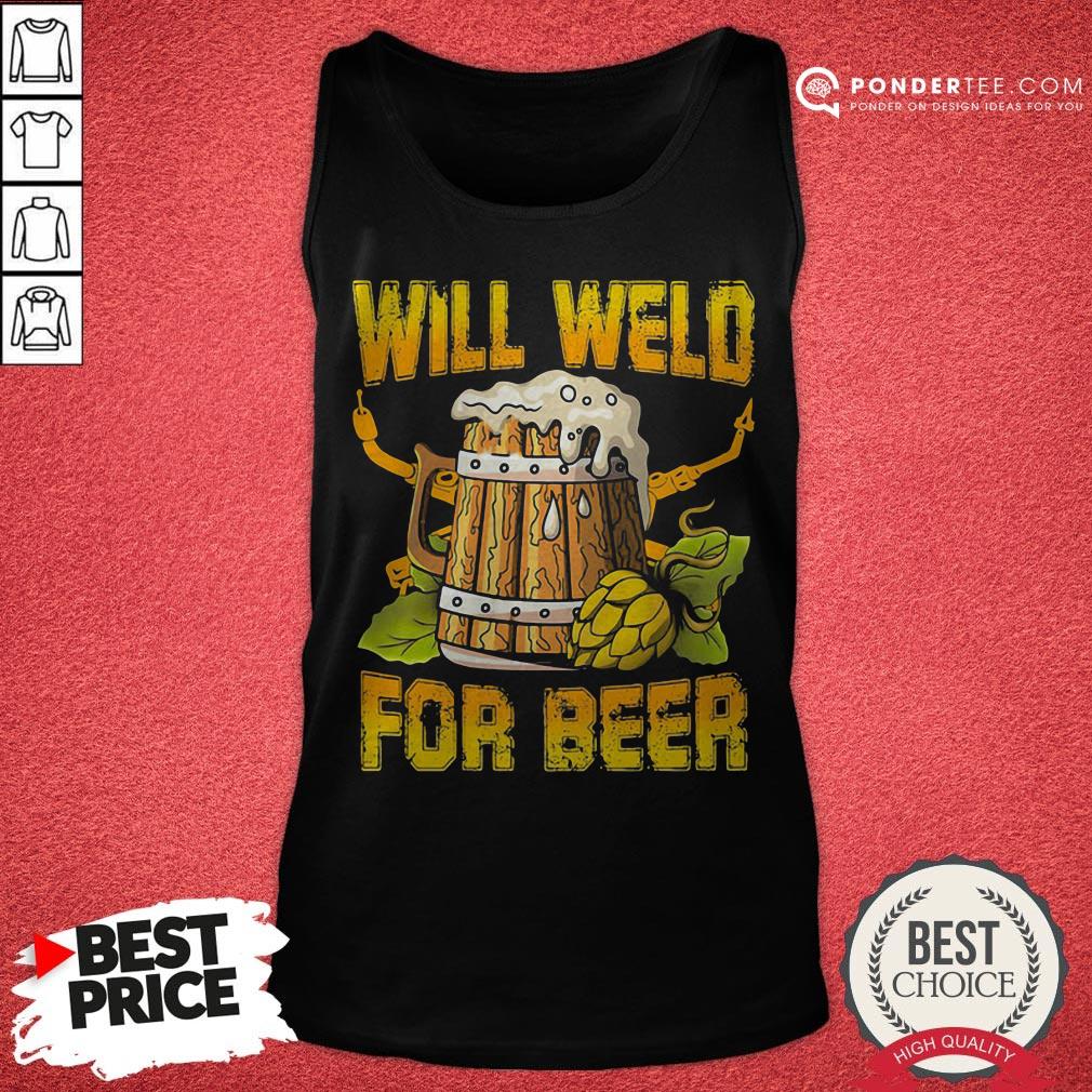 Official Will Weld For Beer Shirt - Image 2