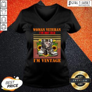 Alternative view of Official Woman Veteran Im Not Old Im Vintage Shirt