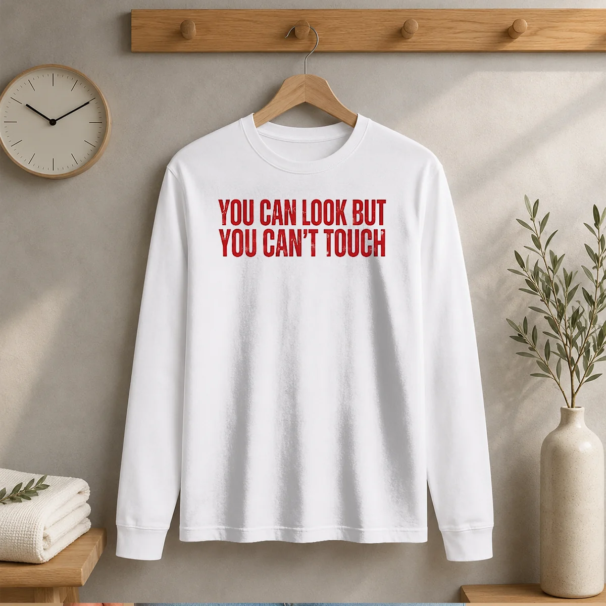 Official You Can Look But You Can'T Touch Slogan Shirt - Image 3