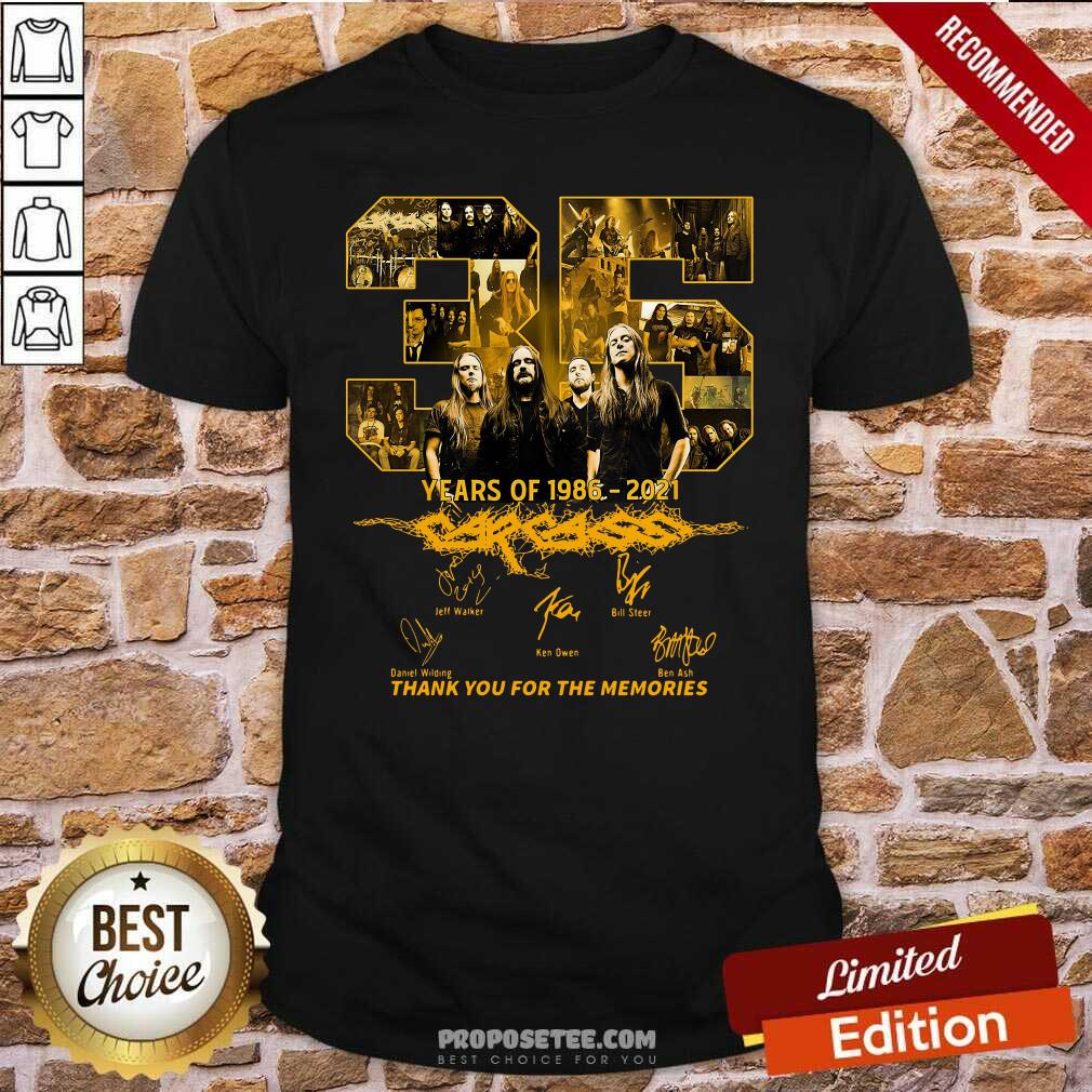 Oficial 35 Years Of Carcass 1986 2021 Thank You For The Memories Signatures Shirt