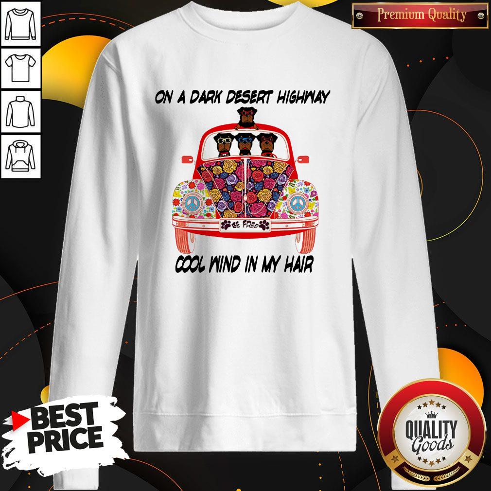 On A Dark Desert Highway Cool Wind In My Hair Dog Car Flower Shirt - Image 3