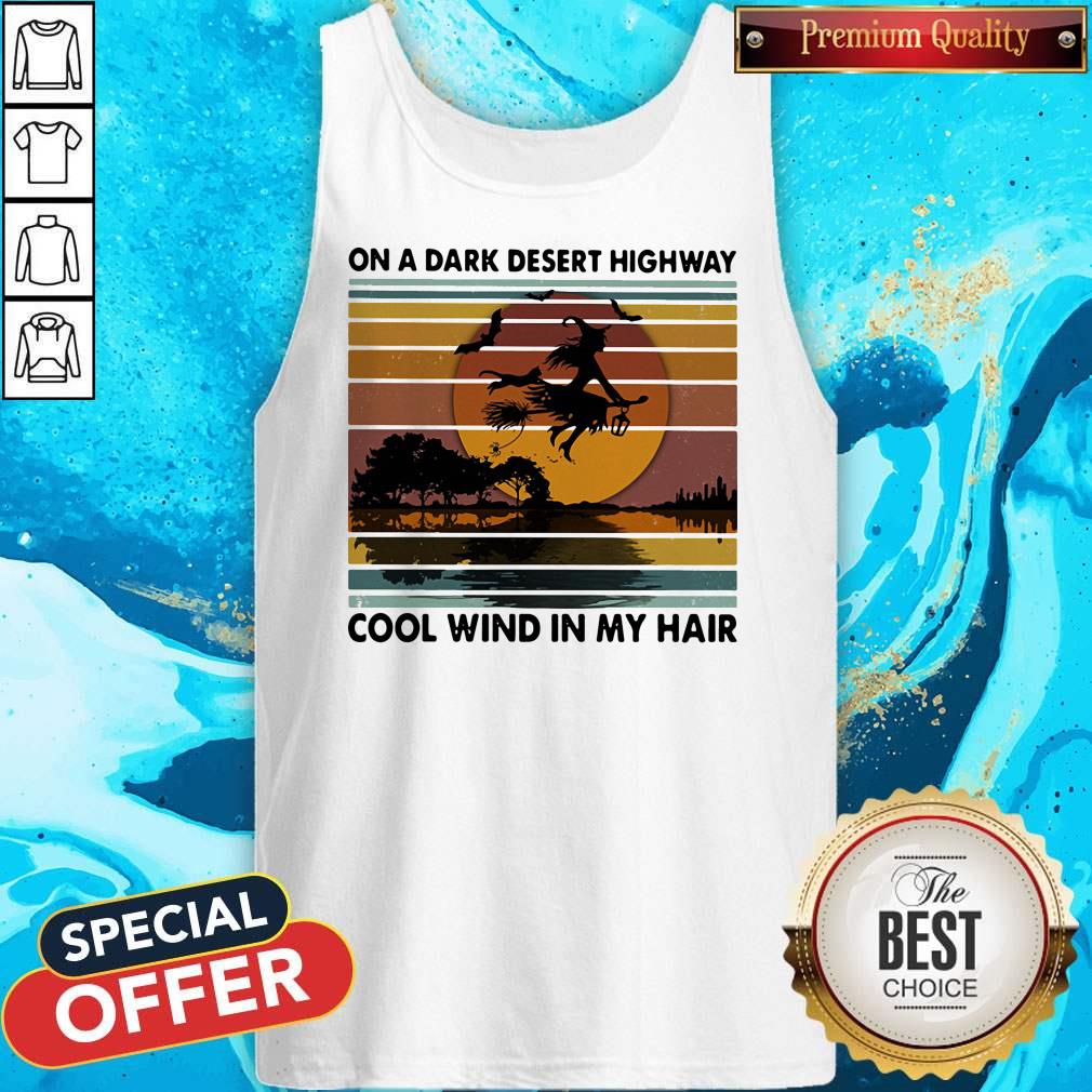 On A Dark Desert Highway Cool Wind In My Hair Witch Halloween Vintage Retro Shirt - Image 4