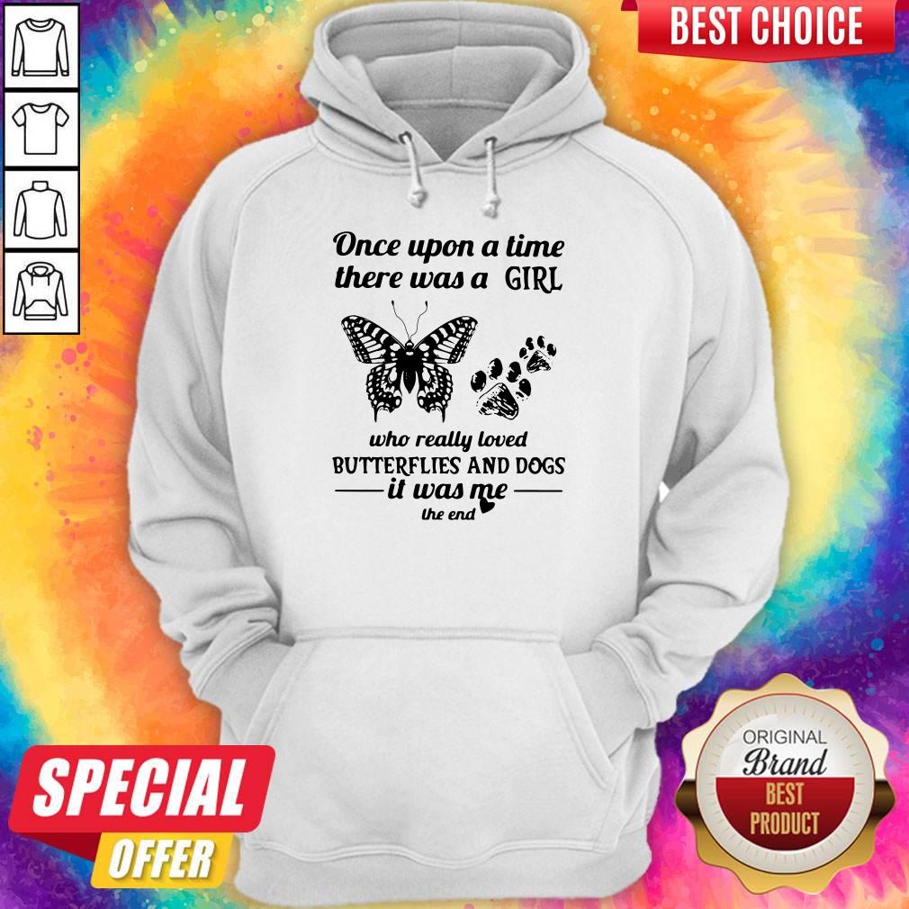 Once Upon A Time There Was A Girl Who Really Loved Butterflies And Dogs Shirt - Image 5