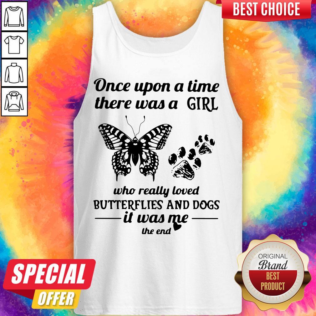 Once Upon A Time There Was A Girl Who Really Loved Butterflies And Dogs Shirt - Image 4