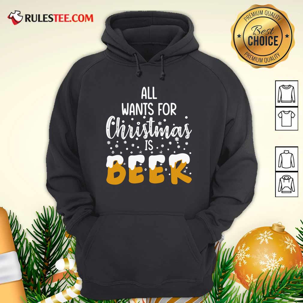 Original All Wants For Christmas Is Beer T-Shirt - Image 2