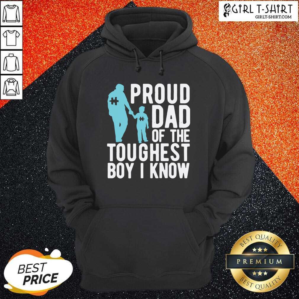 Original Autism Proud Dad Of The Toughest Boy I Know Shirt - Image 5