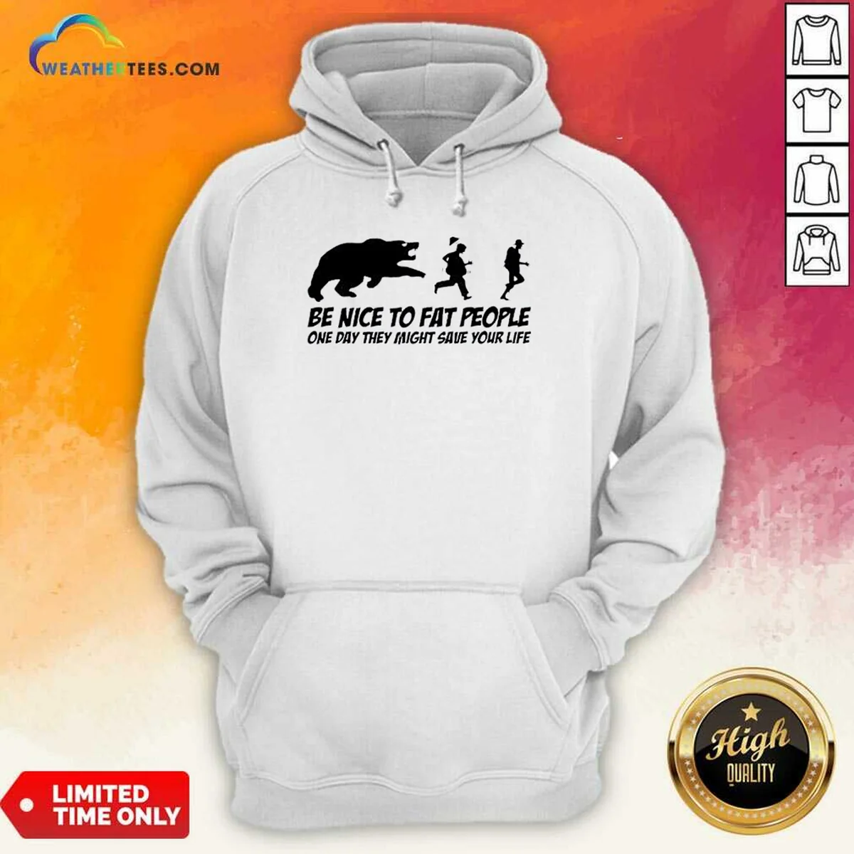 Original Be Nice To Fat People One Day They Might Save Your Life Bear Running Human Shirt - Image 4