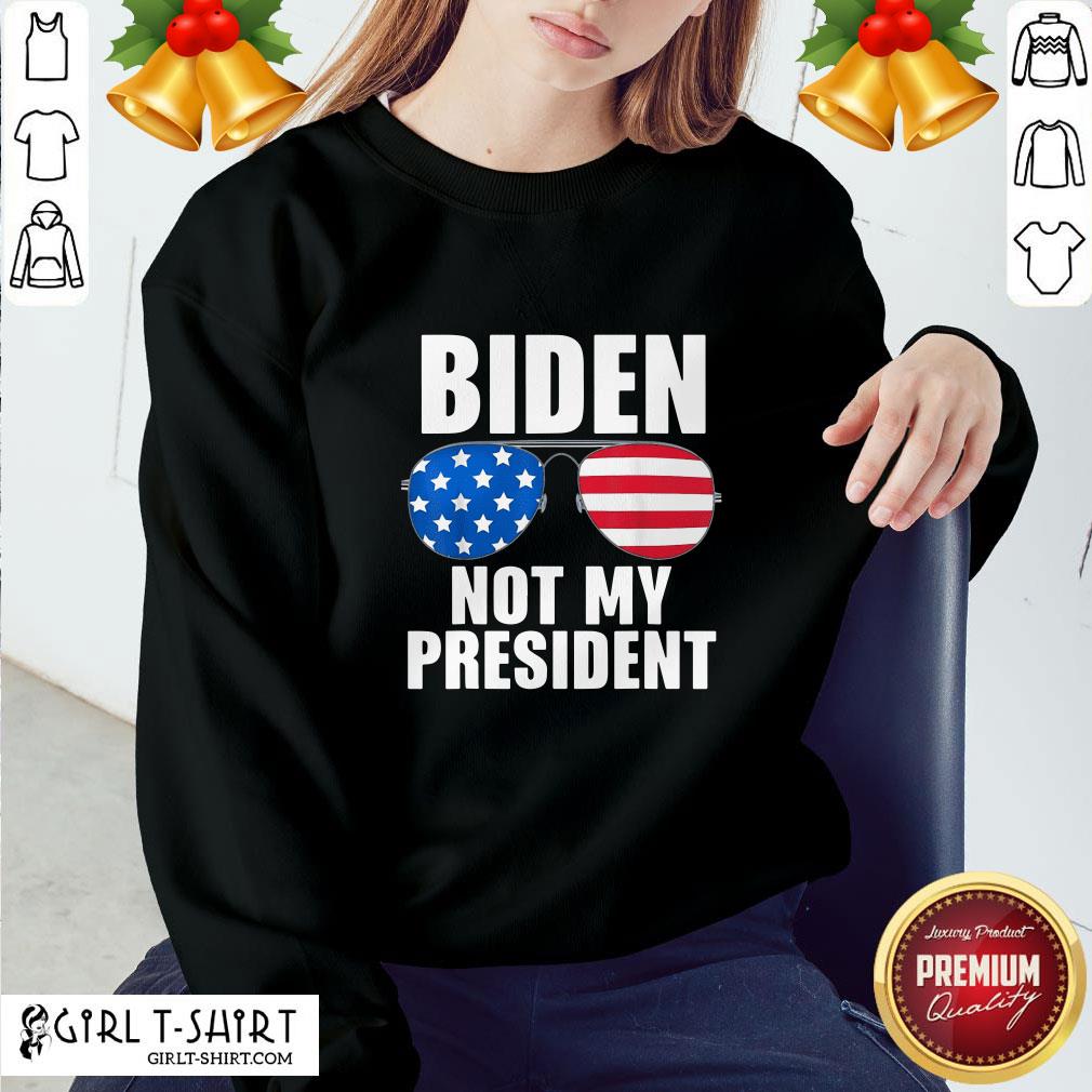 Original Biden Is Not My President Funny Anti Joe Biden Political Shirt - Image 4