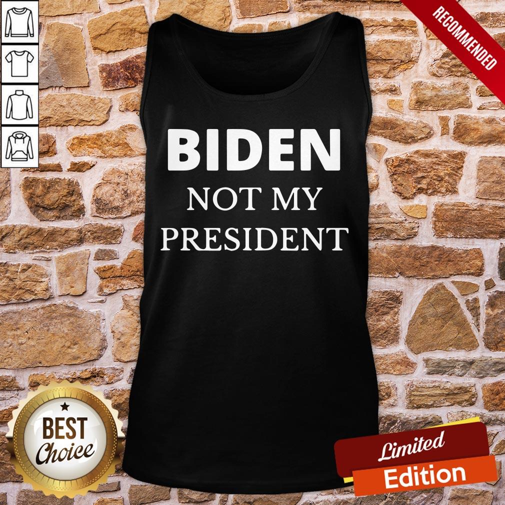 Original Biden Not My President Shirt - Image 3