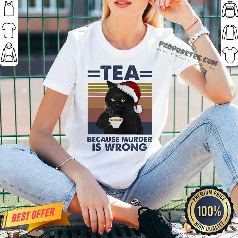 Original Black Cat Santa Drinking Tea Because Murder Is Wrong Vintage Shirt - Image 3